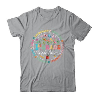 First Grade Dream Team Back To School Teacher Flower Shirt & Hoodie | siriusteestore