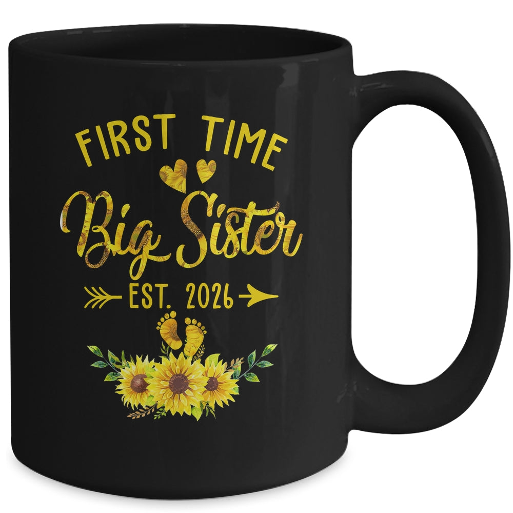 First Time Big Sister Est 2026 Sunflower Promoted To Sister Mug | siriusteestore