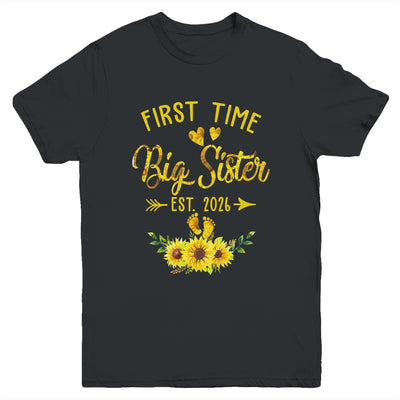 First Time Big Sister Est 2026 Sunflower Promoted To Sister Youth Shirt | siriusteestore