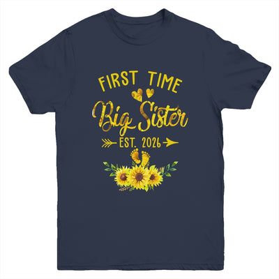 First Time Big Sister Est 2026 Sunflower Promoted To Sister Youth Shirt | siriusteestore