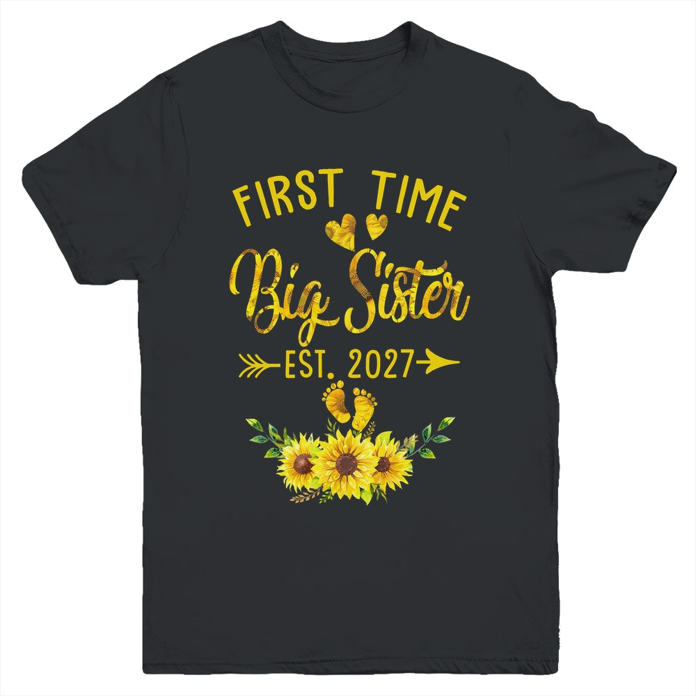 First Time Big Sister Est 2027 Sunflower Promoted To Sister Youth Shirt | siriusteestore