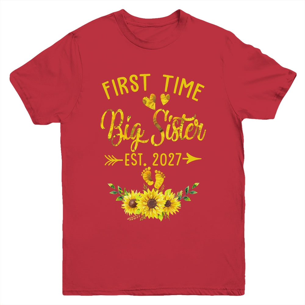 First Time Big Sister Est 2027 Sunflower Promoted To Sister Youth Shirt | siriusteestore