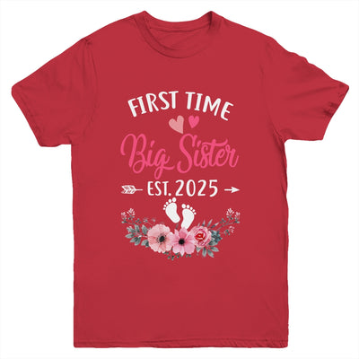 First Time Big Sister Promoted To Sister Est 2025 Youth Shirt | siriusteestore