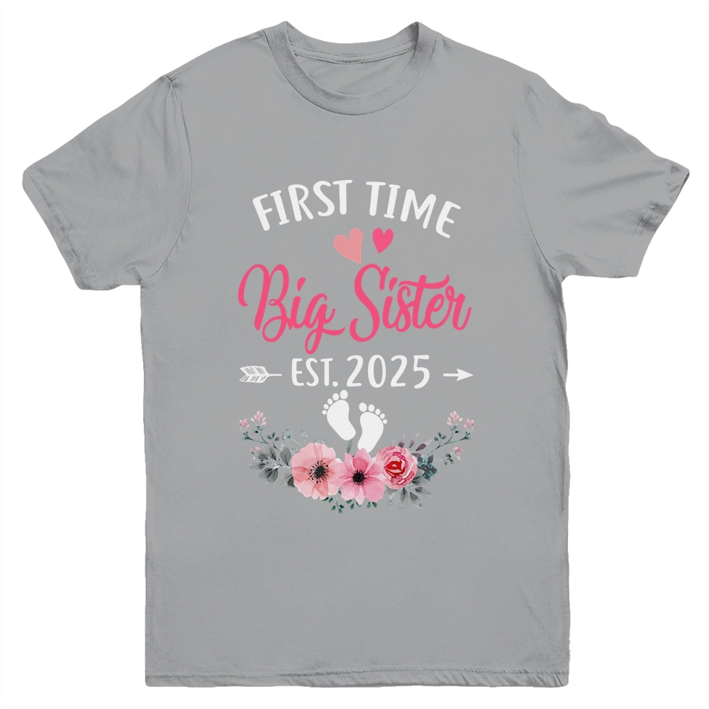 First Time Big Sister Promoted To Sister Est 2025 Youth Shirt | siriusteestore