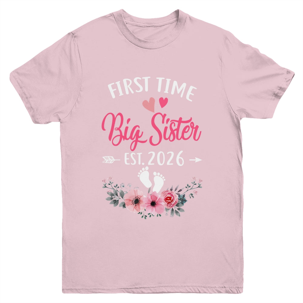 First Time Big Sister Promoted To Sister Est 2026 Youth Shirt | siriusteestore