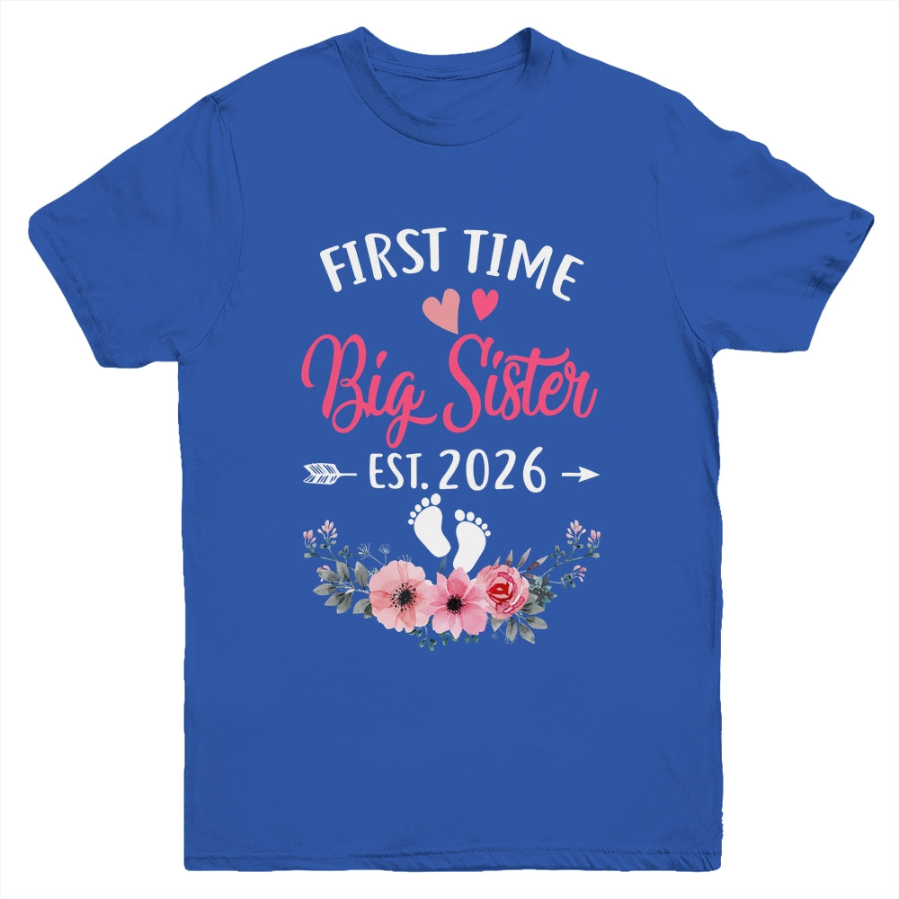First Time Big Sister Promoted To Sister Est 2026 Youth Shirt | siriusteestore