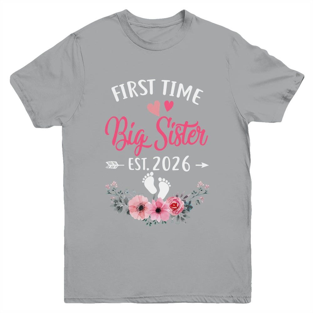 First Time Big Sister Promoted To Sister Est 2026 Youth Shirt | siriusteestore