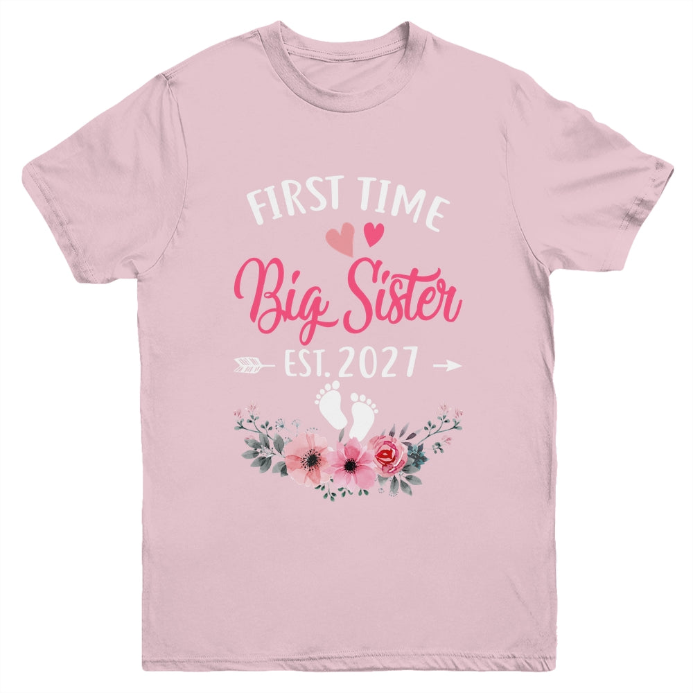 First Time Big Sister Promoted To Sister Est 2027 Youth Shirt | siriusteestore