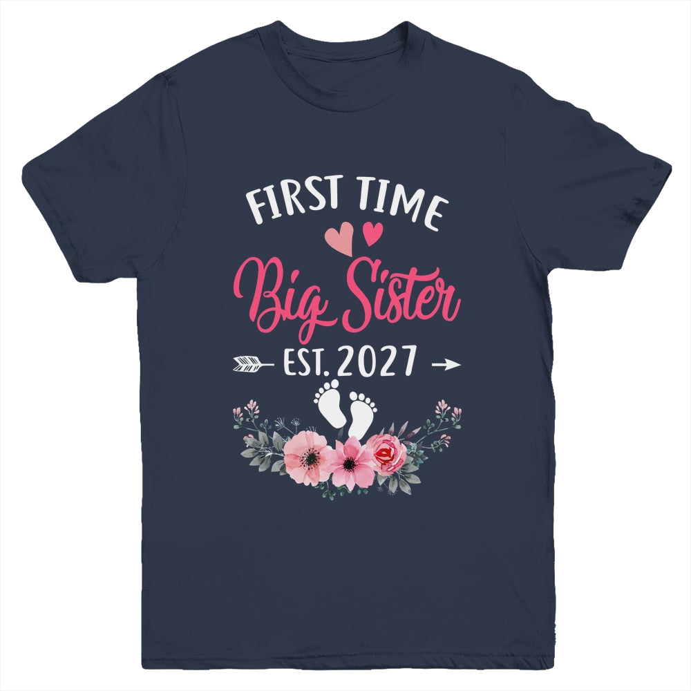 First Time Big Sister Promoted To Sister Est 2027 Youth Shirt | siriusteestore