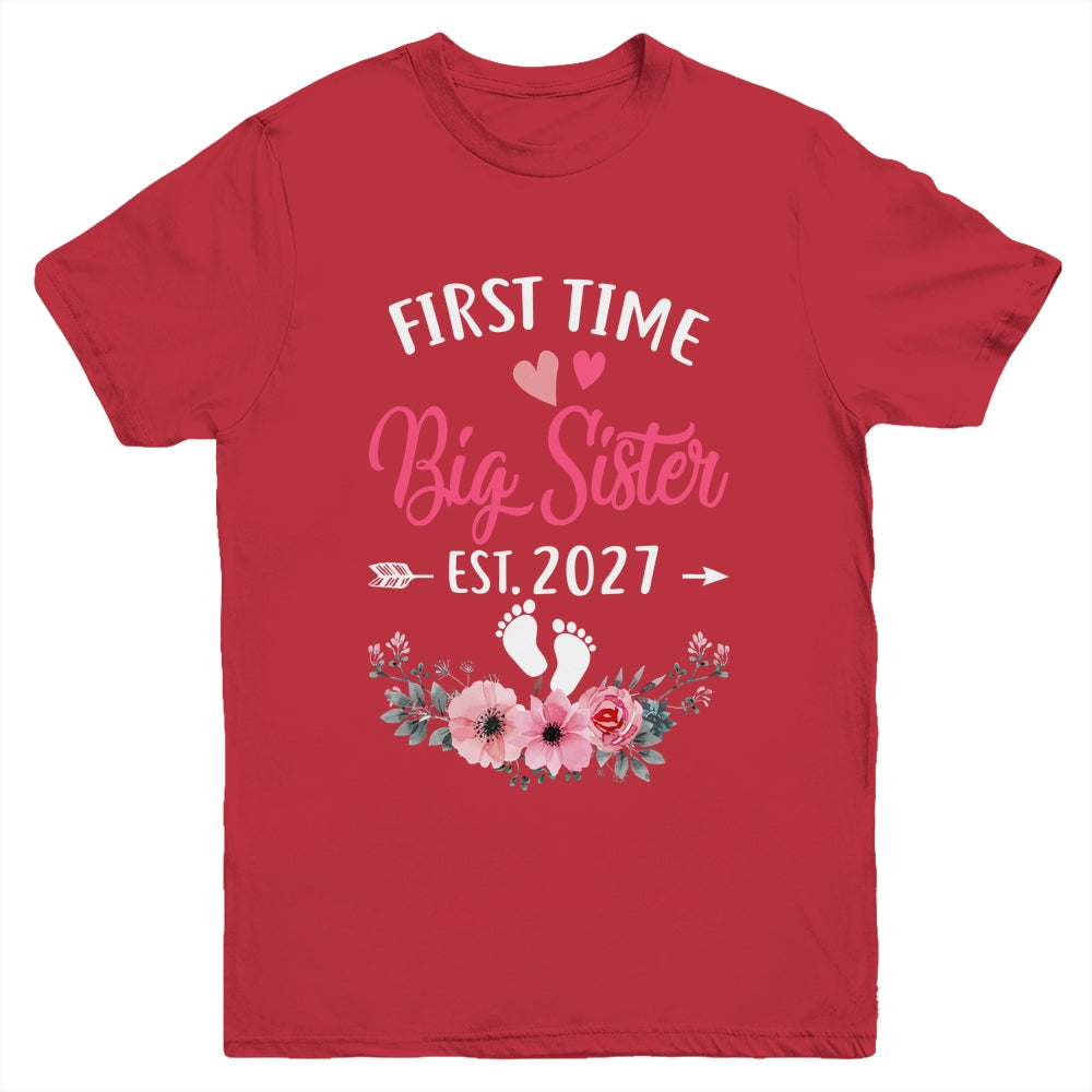 First Time Big Sister Promoted To Sister Est 2027 Youth Shirt | siriusteestore