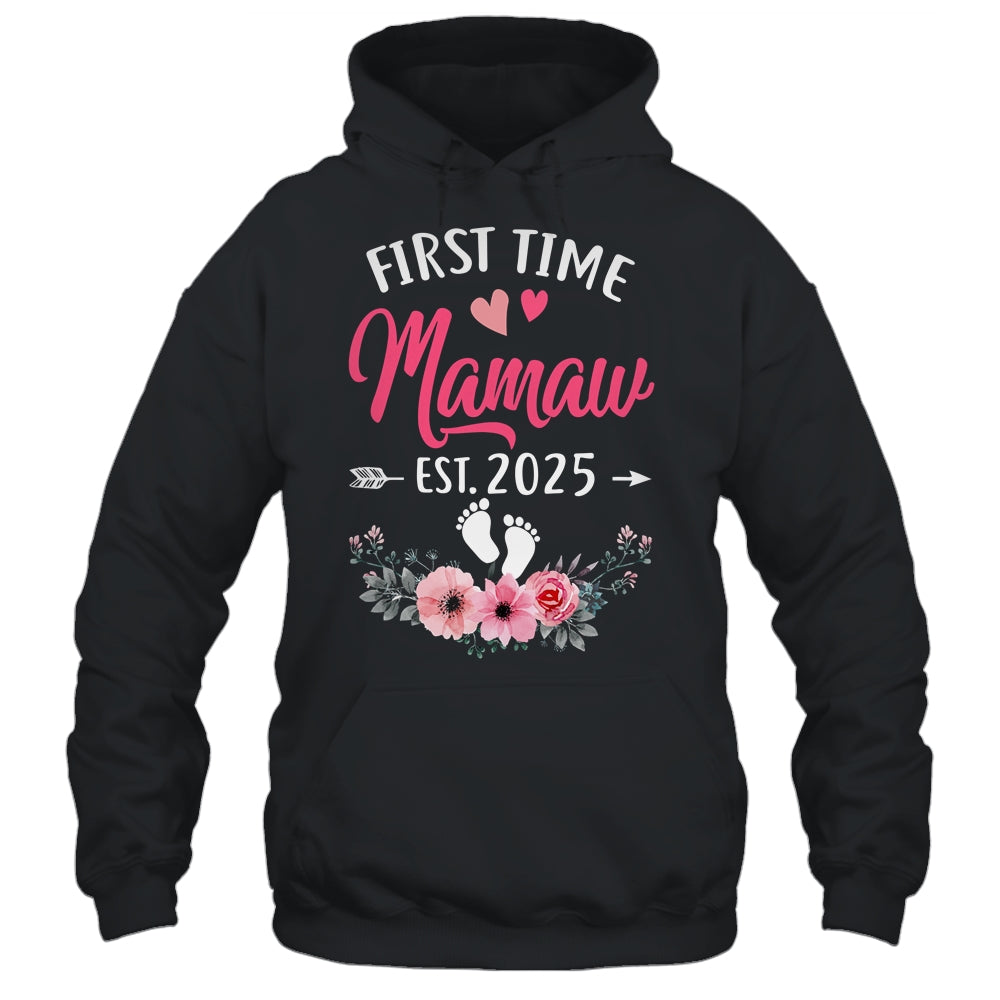 First Time Mamaw Promoted To Mamaw Est 2025 Mothers Day Shirt & Hoodie | siriusteestore
