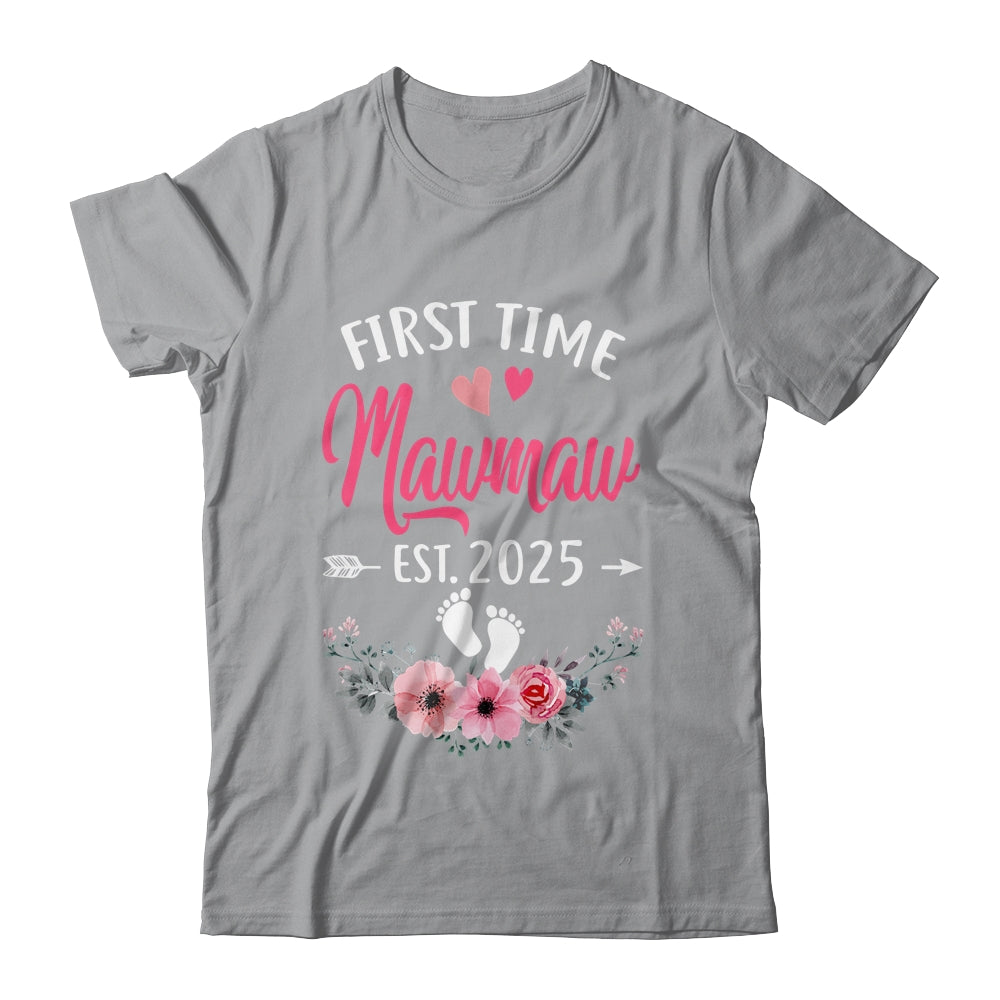 First Time Mawmaw Promoted To Mawmaw Est 2025 Mothers Day Shirt & Hoodie | siriusteestore