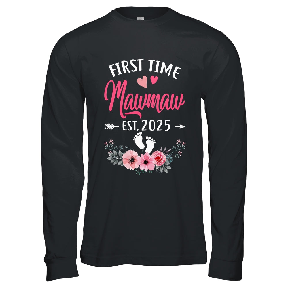 First Time Mawmaw Promoted To Mawmaw Est 2025 Mothers Day Shirt & Hoodie | siriusteestore