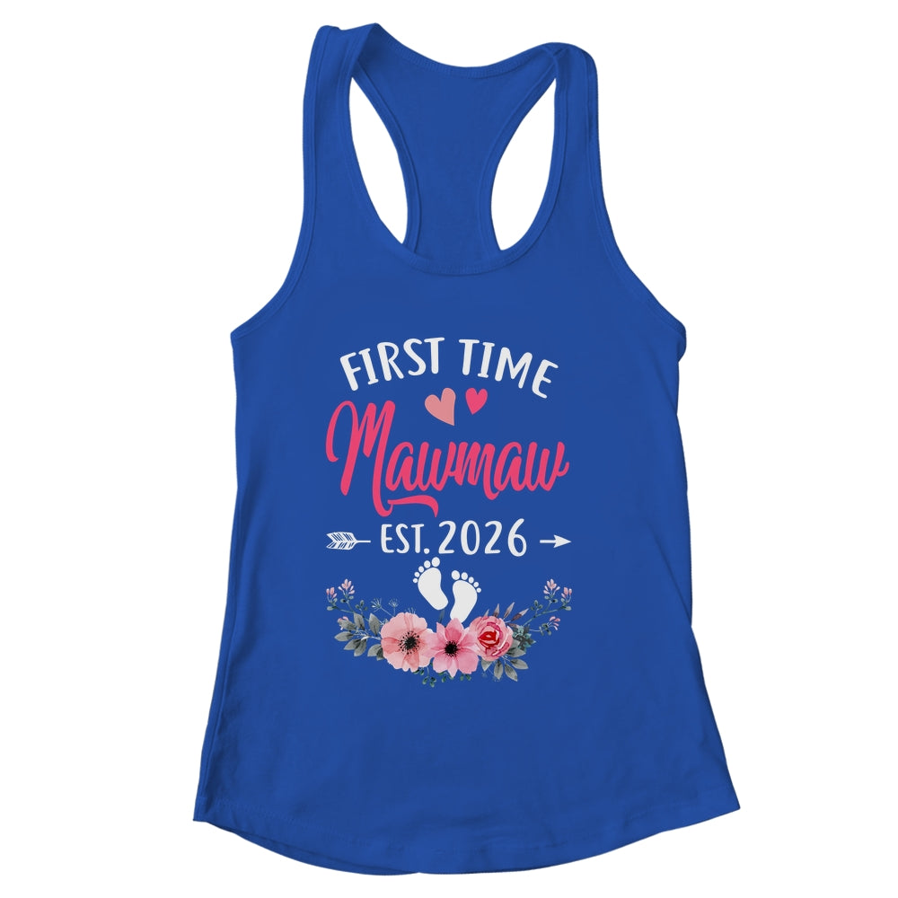 First Time Mawmaw Promoted To Mawmaw Est 2026 Mothers Day Shirt & Tank Top | siriusteestore