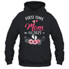 First Time Mom Promoted To Mom Est 2025 Mothers Day Shirt & Hoodie | siriusteestore