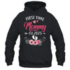 First Time Mommy Promoted To Mommy Est 2025 Mothers Day Shirt & Hoodie | siriusteestore