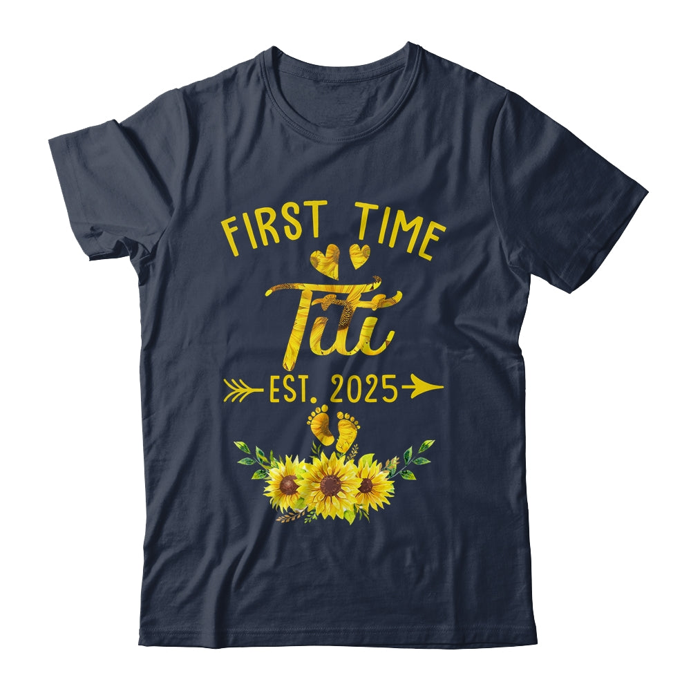 First Time Titi Est 2025 Sunflower Promoted To Titi Shirt & Tank Top | siriusteestore