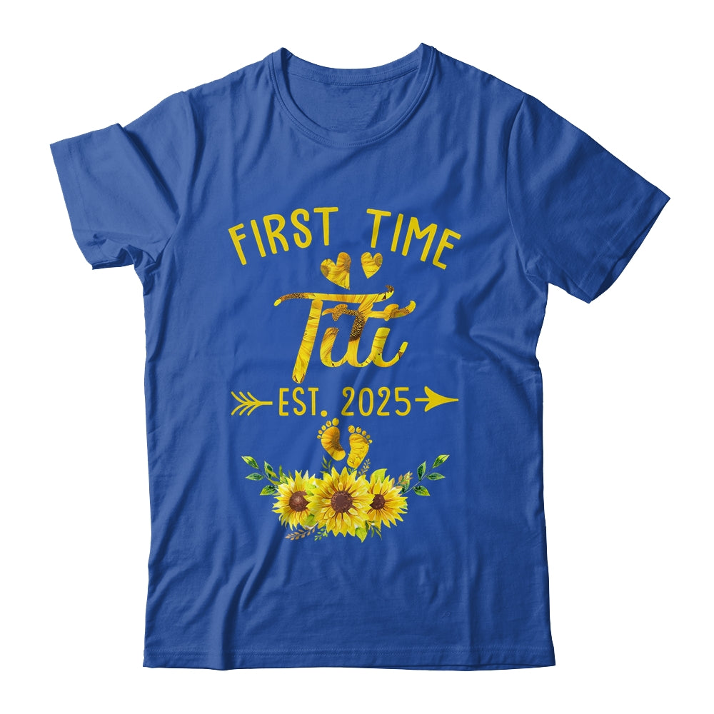 First Time Titi Est 2025 Sunflower Promoted To Titi Shirt & Tank Top | siriusteestore