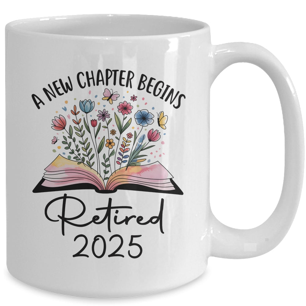 Floral Book A New Chapter Begins Retired 2025 Teacher Retirement Mug | siriusteestore
