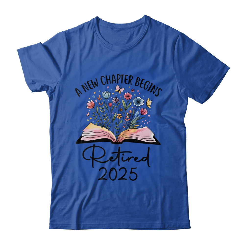 Floral Book A New Chapter Begins Retired 2025 Teacher Retirement Shirt & Tank Top | siriusteestore