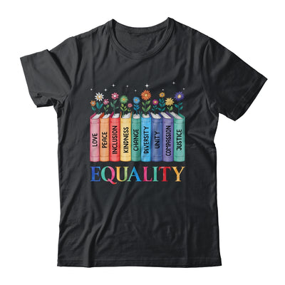 Floral Book Equality Human Rights Social Justice Peace Love Shirt & Hoodie | siriusteestore