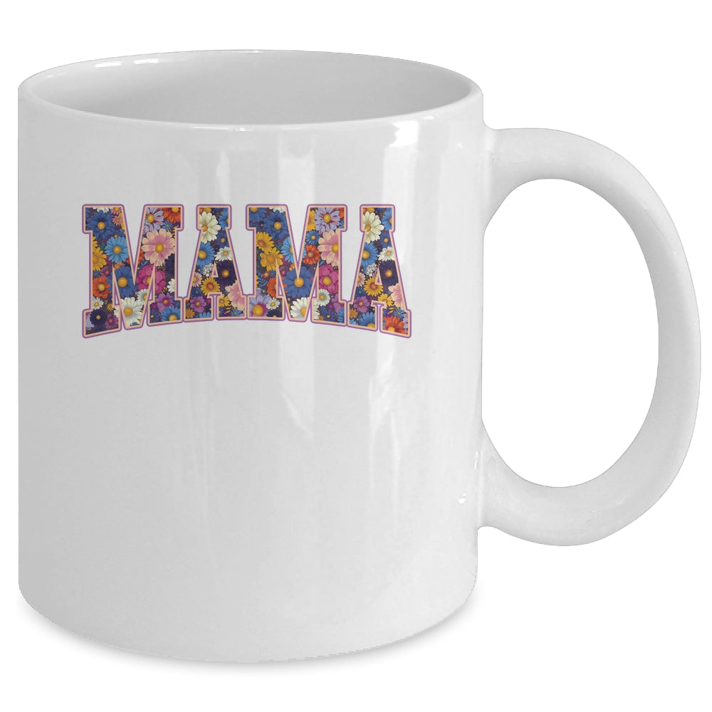 Floral Mama Flower Mom Spring Mama Mother's Day Women Design Mug | siriusteestore