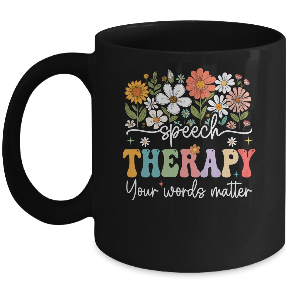 Floral Speech Therapy Your Words Matter Language Pathologist Mug | siriusteestore