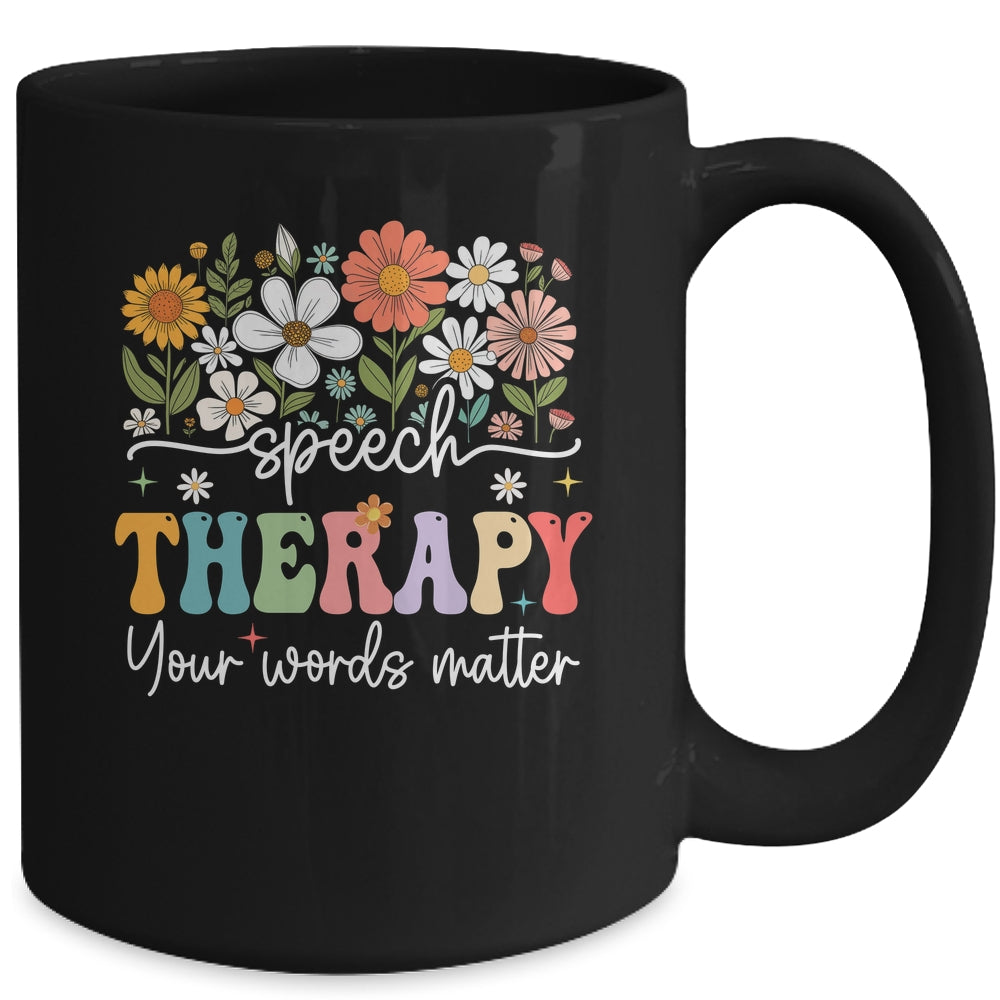 Floral Speech Therapy Your Words Matter Language Pathologist Mug | siriusteestore