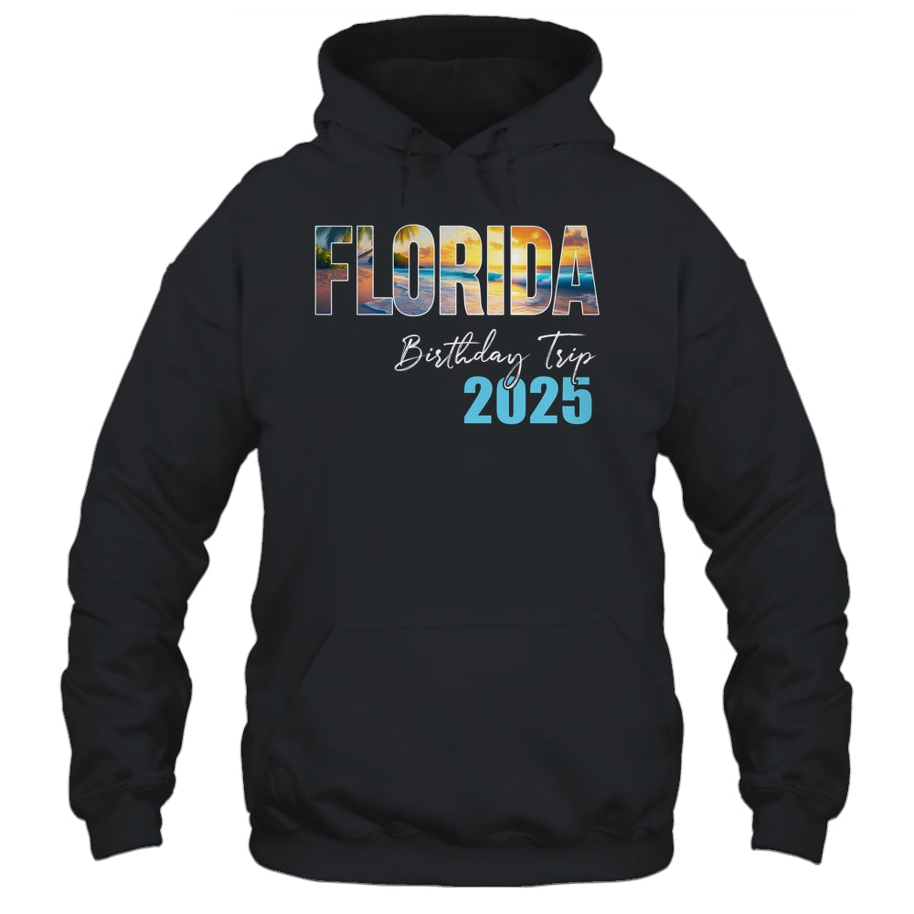 Florida Birthday Trip 2025 Vacation Party Crew Cruise Shirt & Tank Top | siriusteestore