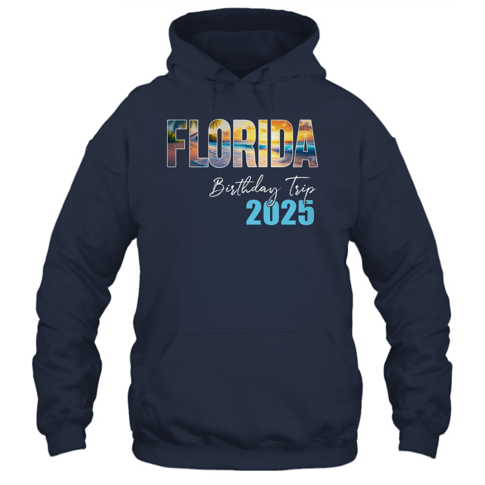 Florida Birthday Trip 2025 Vacation Party Crew Cruise Shirt & Tank Top | siriusteestore