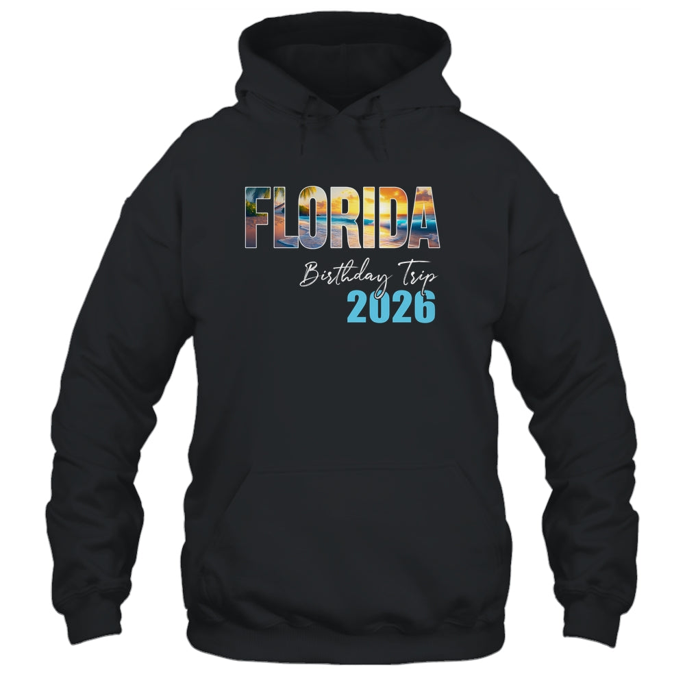 Florida Birthday Trip 2026 Vacation Party Crew Cruise Shirt & Tank Top | siriusteestore