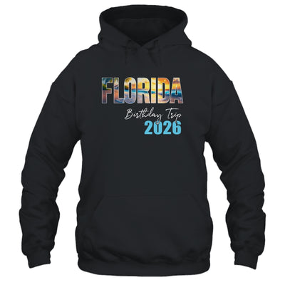 Florida Birthday Trip 2026 Vacation Party Crew Cruise Shirt & Tank Top | siriusteestore