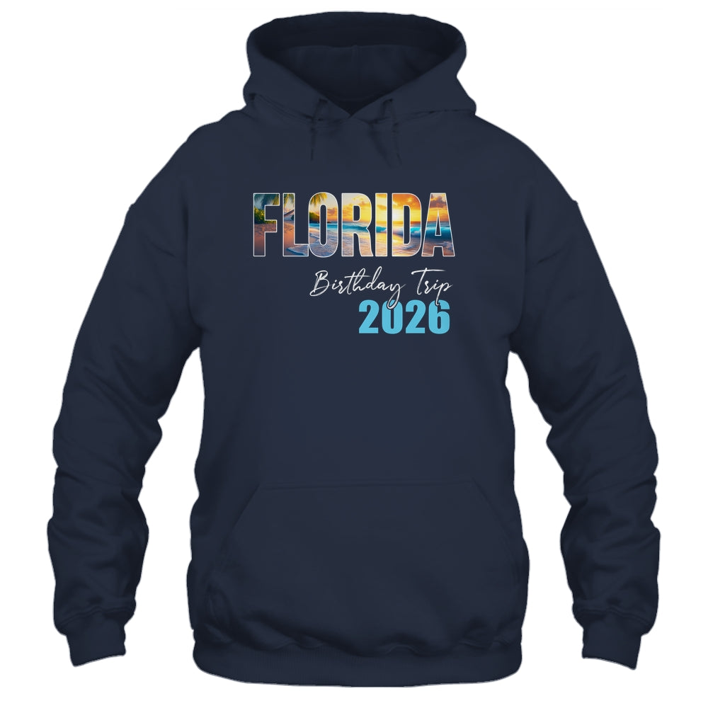 Florida Birthday Trip 2026 Vacation Party Crew Cruise Shirt & Tank Top | siriusteestore