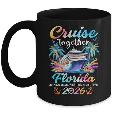 Florida Cruise 2026 Family Vacation Cruisin’ Together Mug | siriusteestore