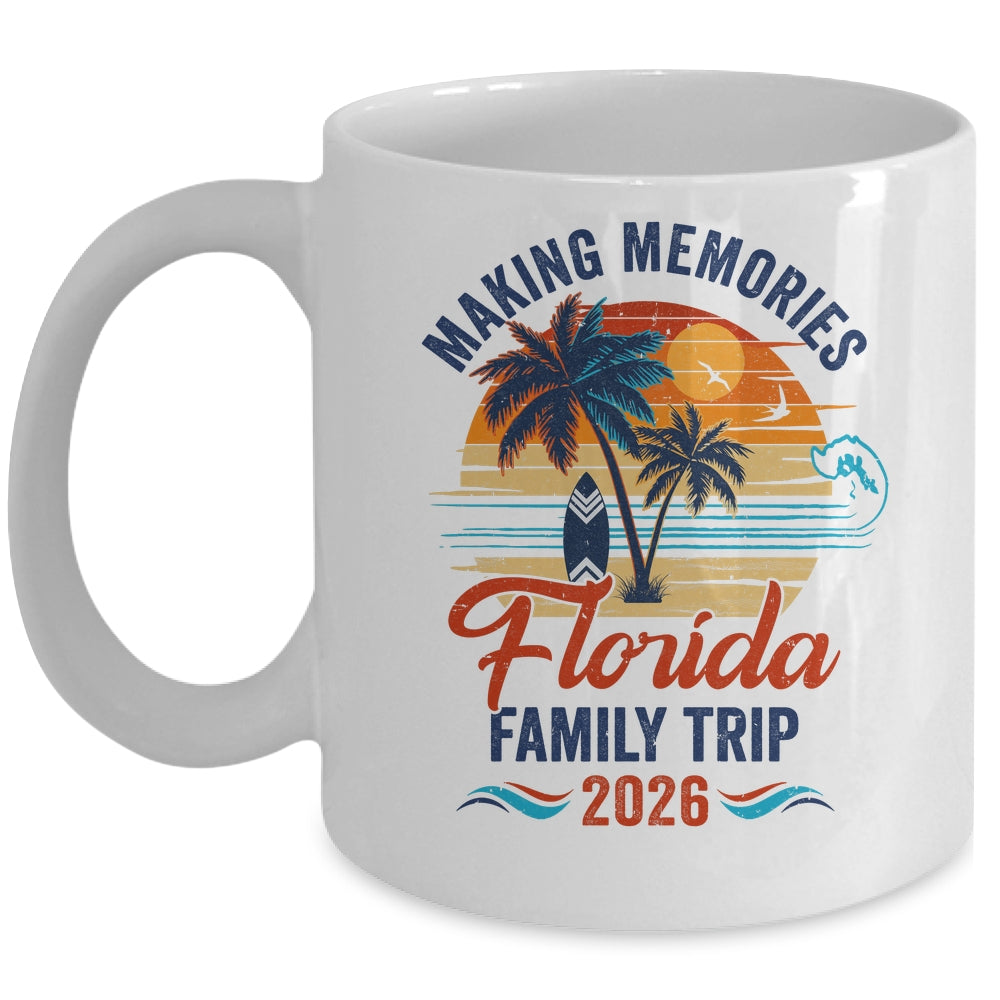 Florida Family Vacation 2026 Making Memories Trip Mug | siriusteestore