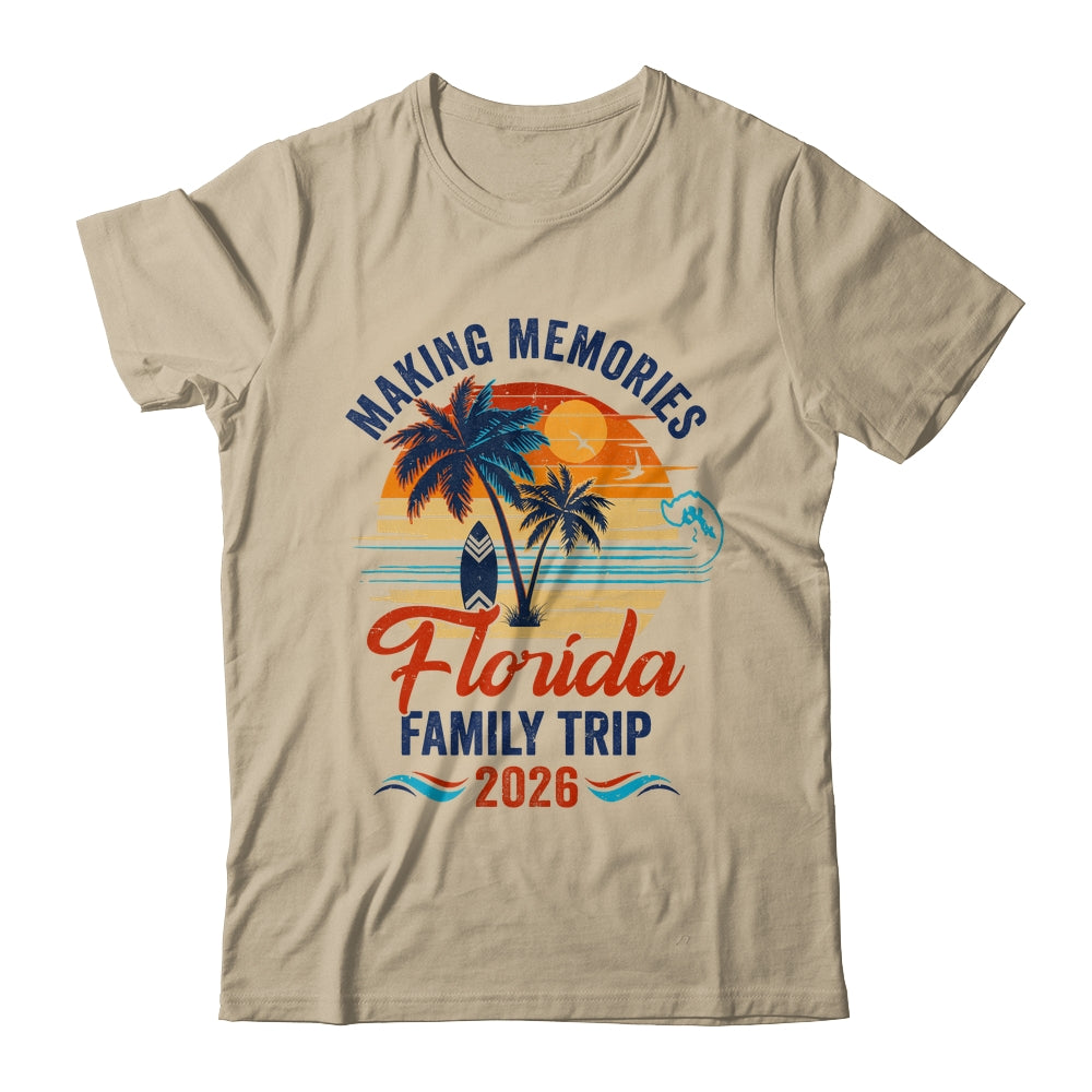 Florida Family Vacation 2026 Making Memories Trip Shirt & Tank Top | siriusteestore