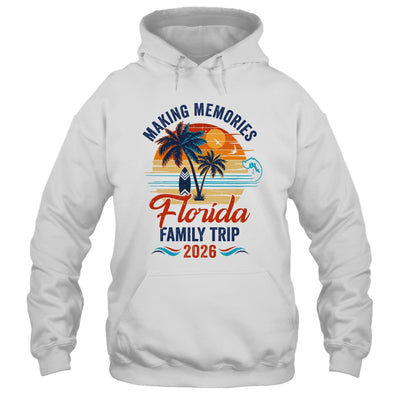 Florida Family Vacation 2026 Making Memories Trip Shirt & Tank Top | siriusteestore