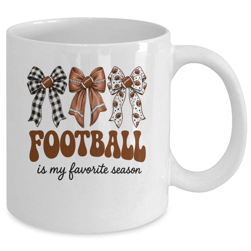 Football Is My Favorite Season Football Bow Game Day Mug | siriusteestore