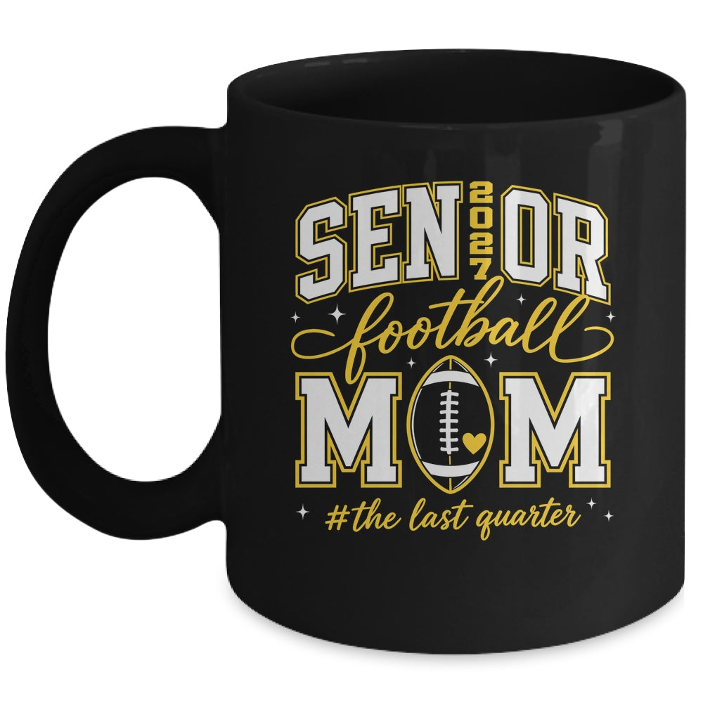 Football Senior Mom Class Of 2027 Graduate Graduation Mug | siriusteestore