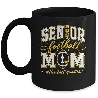 Football Senior Mom Class Of 2027 Graduate Graduation Mug | siriusteestore