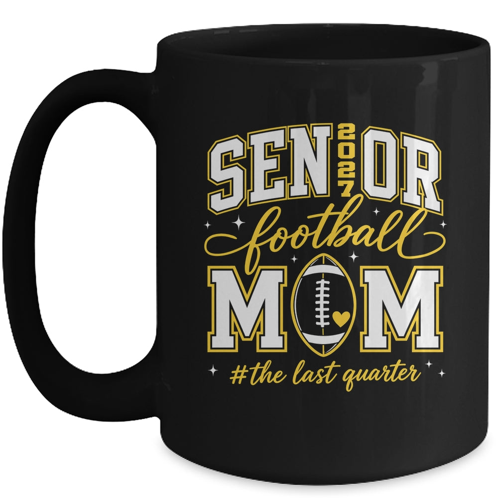Football Senior Mom Class Of 2027 Graduate Graduation Mug | siriusteestore