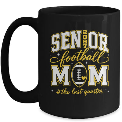 Football Senior Mom Class Of 2027 Graduate Graduation Mug | siriusteestore