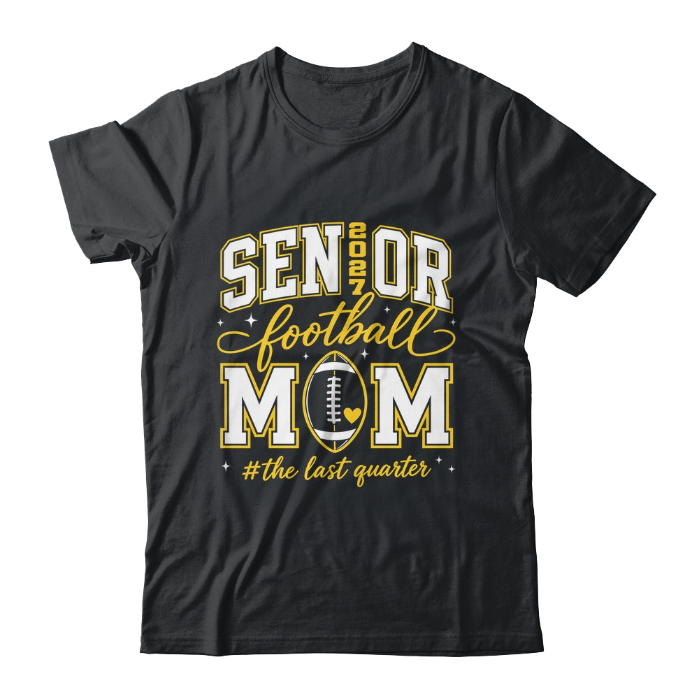 Football Senior Mom Class Of 2027 Graduate Graduation Shirt & Hoodie | siriusteestore