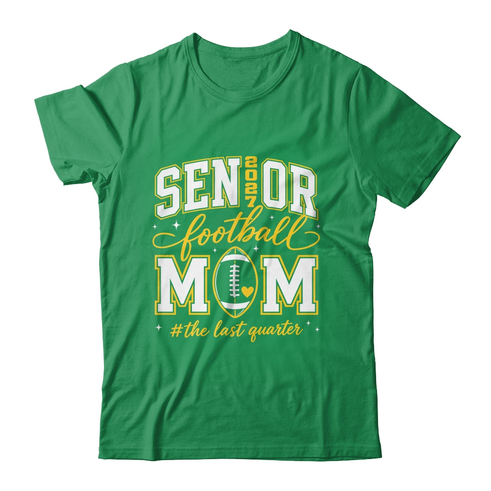Football Senior Mom Class Of 2027 Graduate Graduation Shirt & Hoodie | siriusteestore