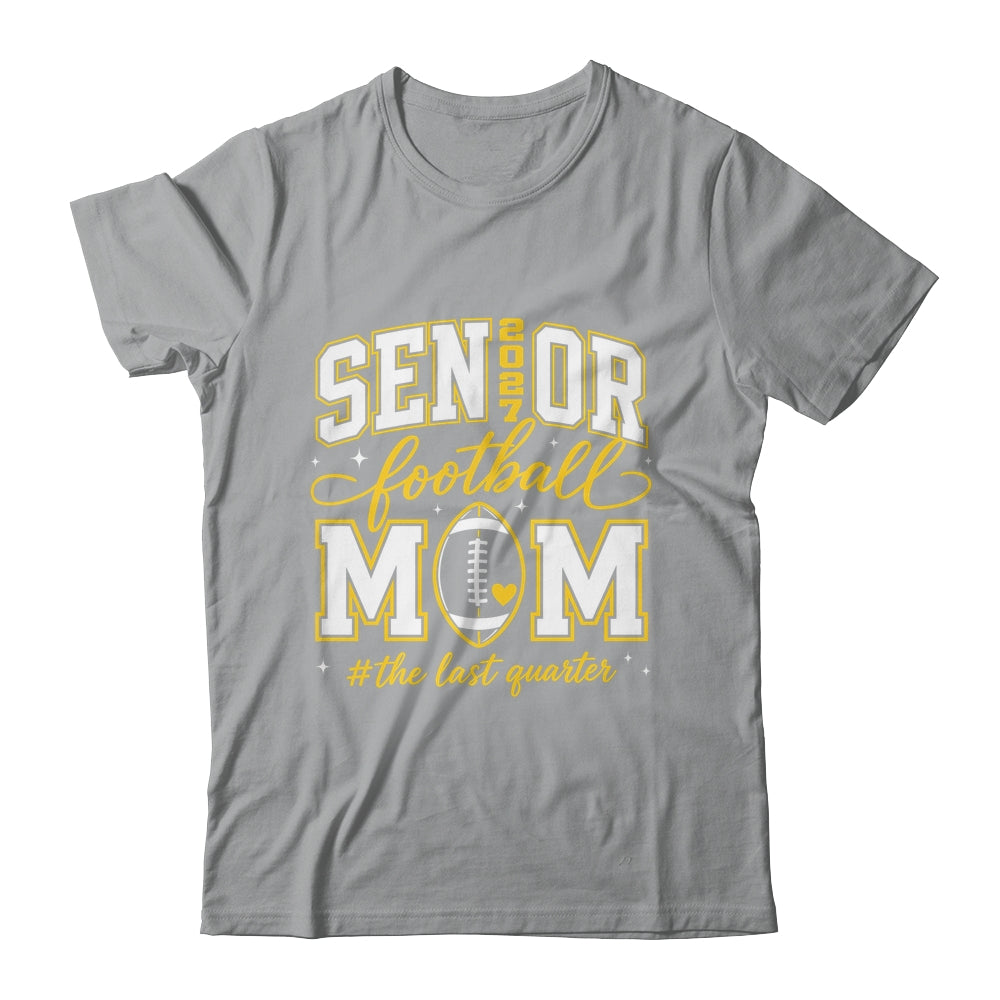 Football Senior Mom Class Of 2027 Graduate Graduation Shirt & Hoodie | siriusteestore