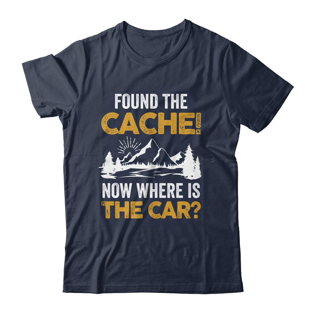 Found The Cache Geocacher Geocaching GPS Tracking Shirt & Hoodie | siriusteestore