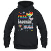 Free Brother Hugs LGBT Gay Pride Transgender Rainbow Flag Shirt & Hoodie | siriusteestore