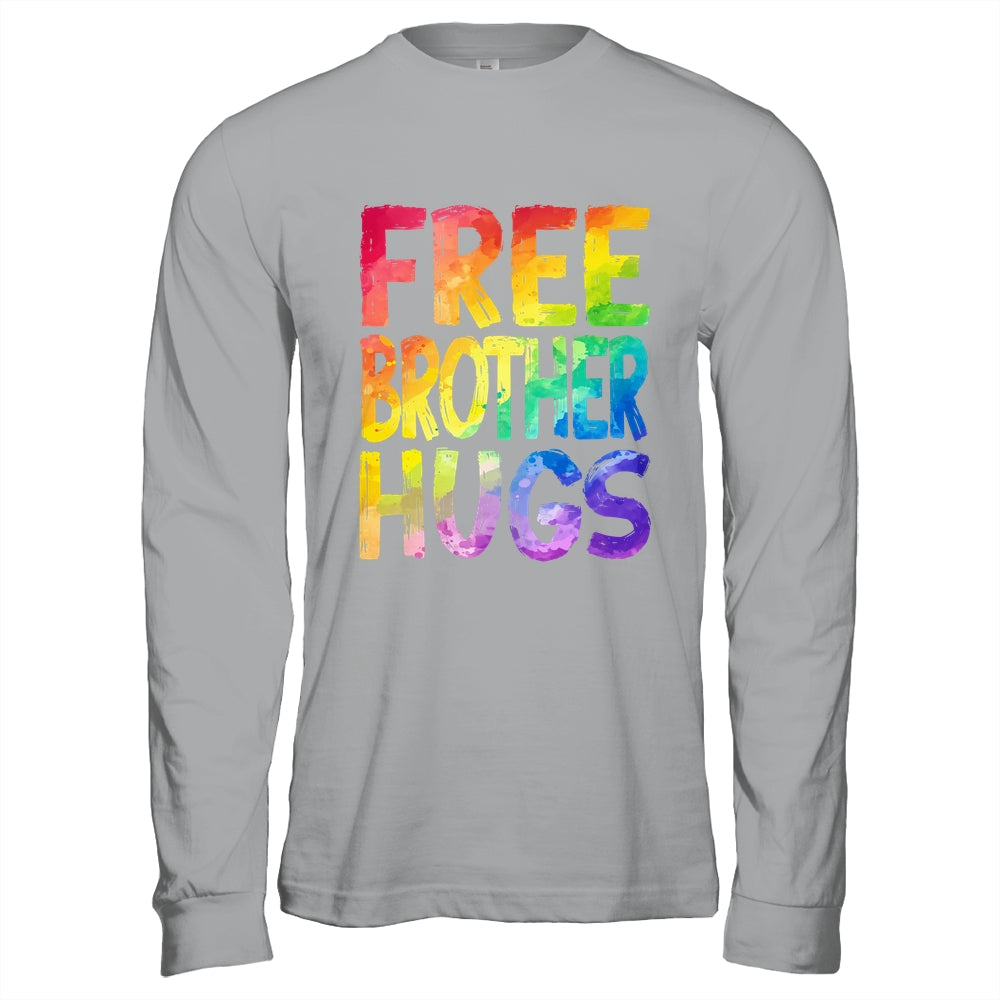 Free Brother Hugs LGBT Pride LGBTQ Lesbian Gay Rainbow Shirt & Hoodie | siriusteestore