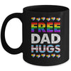 Free Dad Hugs Rainbow LGBTQ Gay Pride Month Proud Ally Mug | siriusteestore