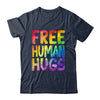 Free Human Hugs LGBT Pride LGBTQ Lesbian Gay Rainbow Women Men Shirt & Hoodie | siriusteestore
